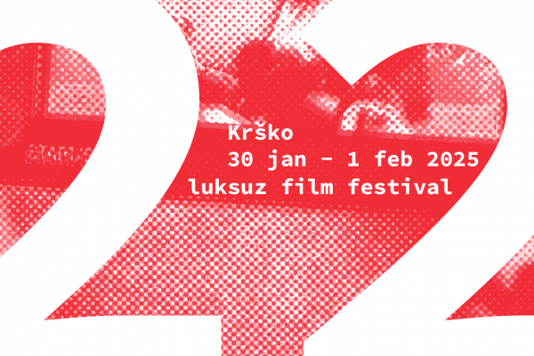 Prijavi svoj film na 22. LUKSUZ FESTIVAL POCENI FILMA